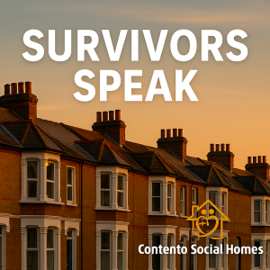A square image showing British terraced houses at sunset with the words “Survivors Speak” in bold white text and the Contento Social Homes logo, representing survivor-led housing concerns and move-on accommodation challenges in the UK.